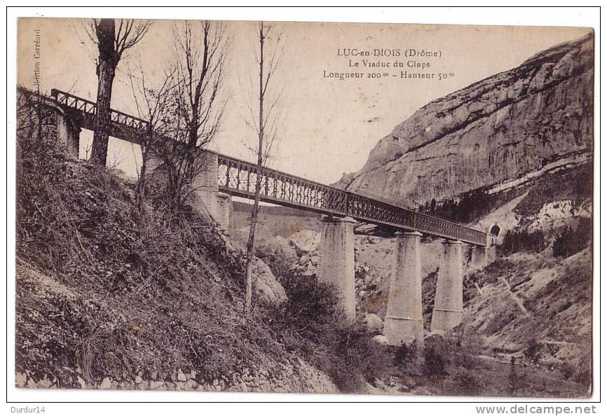 LUC-EN-DIOIS  ( Drôme )  Le Viaduc Du Claps - Luc-en-Diois