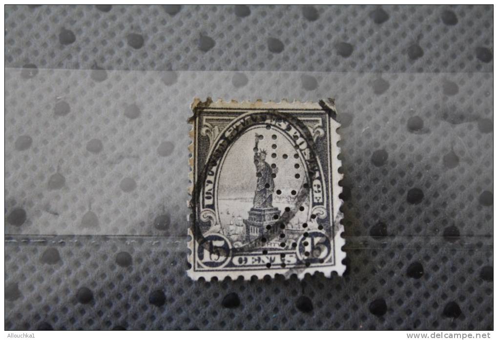 UNITED STATE OF AMERICA STATUE LIB. TIMBRE PERFORE STAMP PERFIN Perforato Perforado Perfiert Perforede Perforate Perforé - Zähnungen (Perfins)