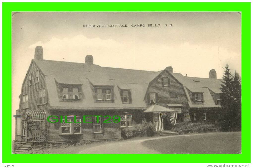CAMPO BELLO, NEW BRUNSWICK - ROOSEVELT COTTAGE - ARTVUE POST CARD CO - - Other & Unclassified