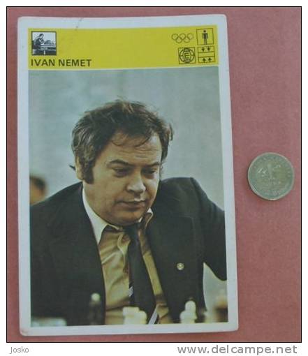 IVAN NEMET - Yugoslavia ( Yugoslavia Vintage Card Svijet Sporta ) Chess Echecs Ajedrez Schach Scacchi Check Shah - Chess