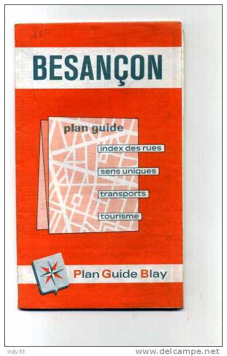- PLAN GUIDE BLAY . BESANCON - Carte Topografiche