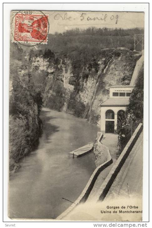 Gorges De L'Orbe - Usine De Montcherand . - Autres & Non Classés