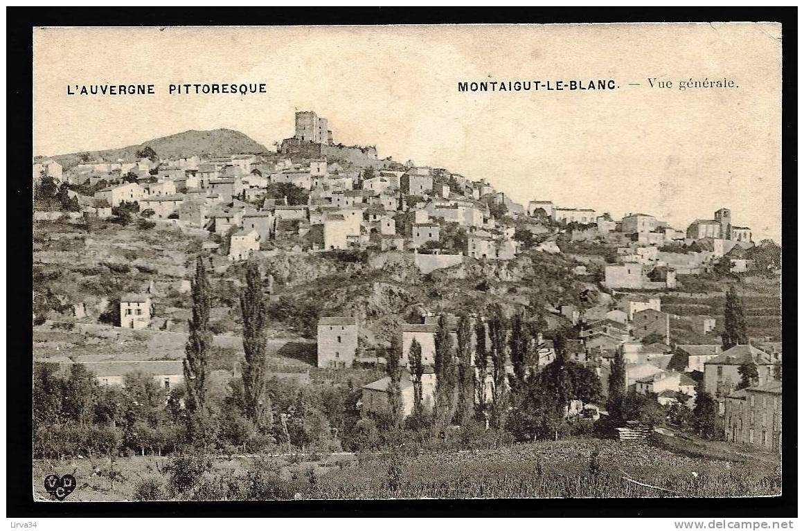 CPA  ANCIENNE- FRANCE- MONTAIGUT-LE-BLANC (63)- VUE GENERALE EN GROS PLAN- LE CHATEAU - Montaigut