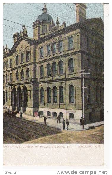 HALIFAX N S POST OFFICE OF HOLLIS AND GEORGE STREET - Halifax