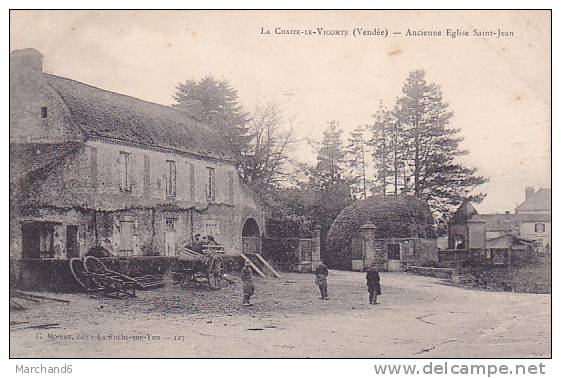 VENDEE LA CHAIZE LE VICOMTE ANCIENNE EGLISE SAINT JEAN Editeur G Moreau  Papier Collé Au Dos - La Chaize Le Vicomte