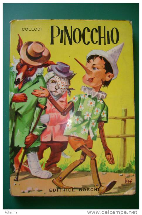 PEA/6 Collodi PINOCCHIO Ed.Boschi 1963/Illustrazioni Di G.Moroni Celsi - Old