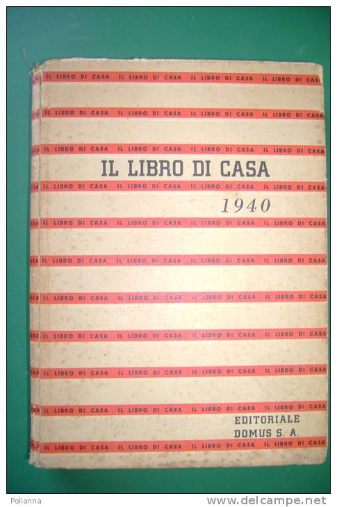 PEA/21 IL LIBRO DI CASA Ed.Domus 1940/AGENDA/RICETTE - Huis En Keuken