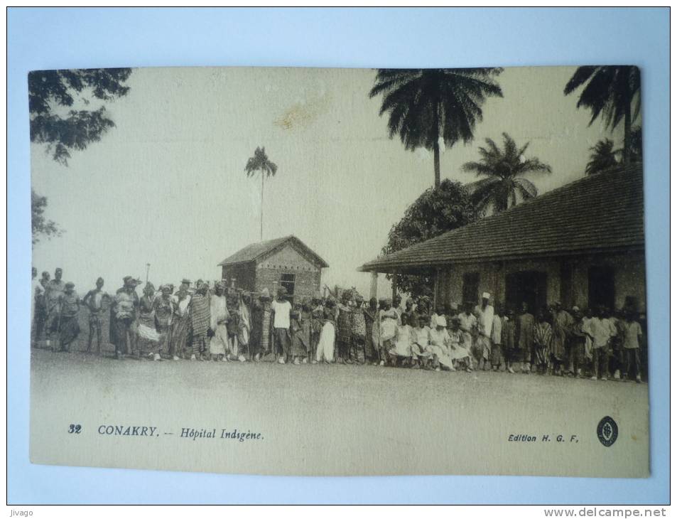 GUINEE  :  CONAKRY  -  HÔPITAL  INDIGENE  -  Carte Sépia  Animée - Guinée Française