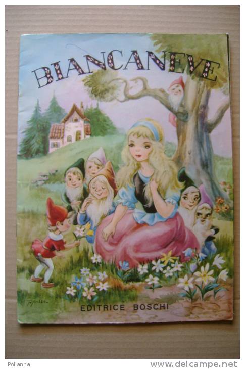 PEA/42 BIANCANEVE Ed.Boschi  Anni '70/Illustrazioni Di Galbiati - Enfants Et Adolescents