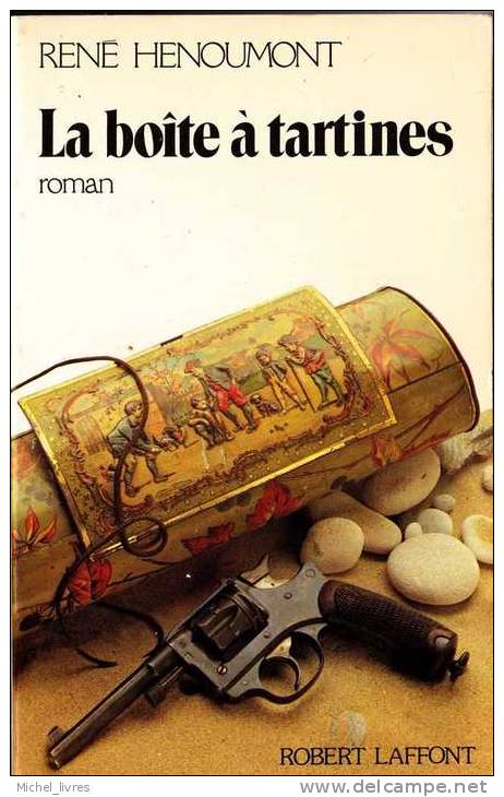 René Henoumont - La Boîte à Tartines - Roman - Ed Laffont EO 1984 - 236 Pp - TBE - Auteurs Belges