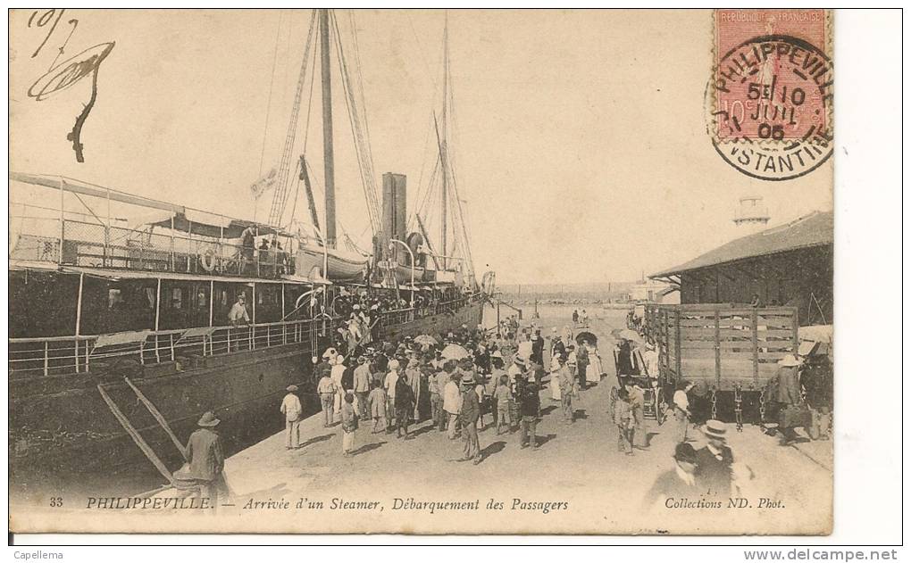 PHILIPPEVILLE - ARRIVEE D'UN STEAMER - DEBARQUEMENT DES PASSAGERS - Skikda (Philippeville)