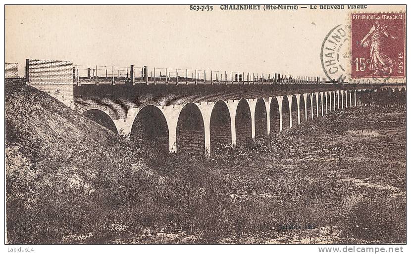 AA 795 /  CPA -CHALINDREY  (52) LE NOUVEAU VIADUC - Chalindrey