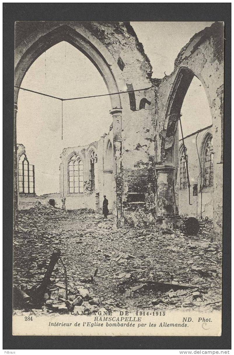 1916 N.D. KAART 284 - EGLISE KERK BOMBARDEE - GUERRE - WAR - RAMSKAPELLE - RAMSCAPELLE - BELGIUM - BELGIQUE - - Andere & Zonder Classificatie