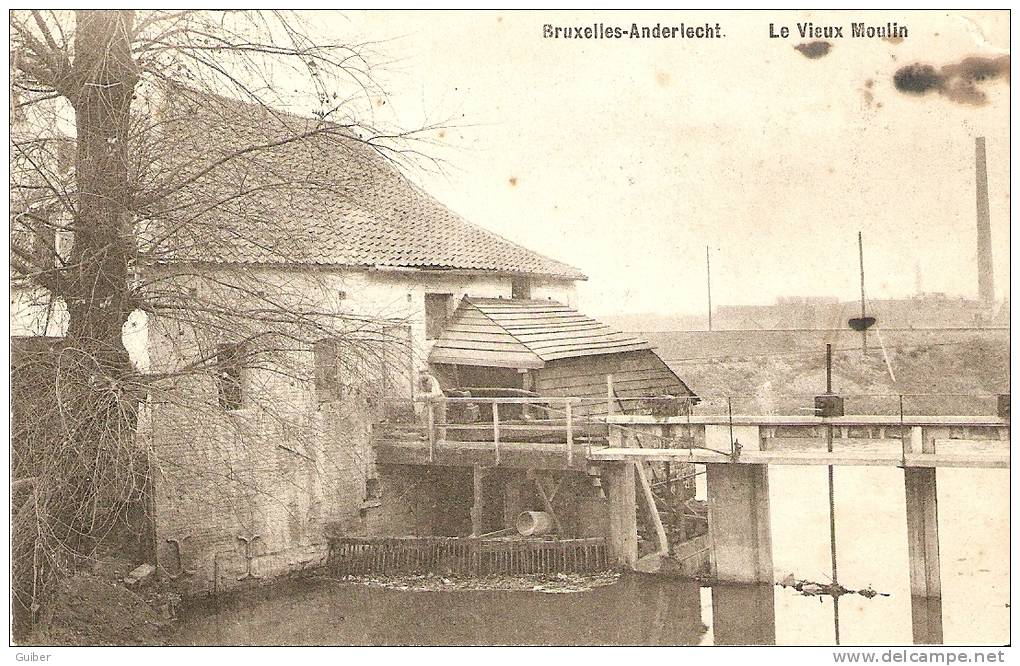 Bruxelles Anderlecht Le Vieux Moulin A Eau Cureghem Ch. De Mons - Oudergem - Auderghem