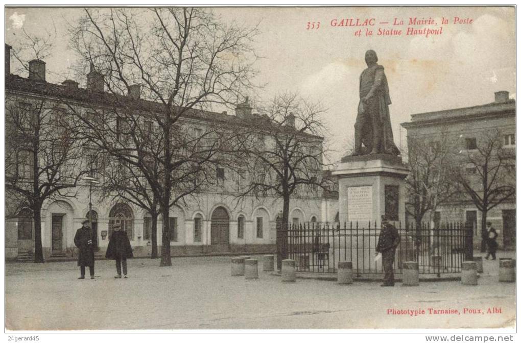 CPA GAILLAC (Tarn) - La Mairie, La Poste Et La Statue Hautpoul - Gaillac