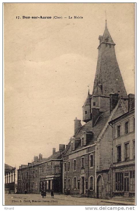 CPA   .  DUN-SUR-AURON.      LA MAIRIE . CARTE PAS COURANTE Chez Cet éditeur. TBE.animé. - Dun-sur-Auron