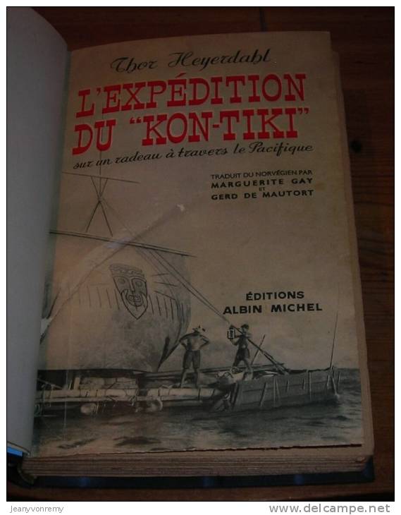 L'expédition Du "Kon-Tiki" Sur Un Radeau à Travers Le Pacifique - 1952. - Histoire