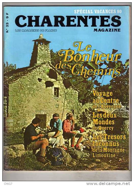 CHARENTES MAGAZINE HORS SERIE SPECIAL VACANCES BONHEUR DES CHEMINS 1980 - Poitou-Charentes