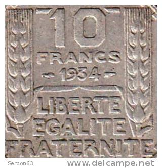 PIECE MONNAIE 10 FRANCS 1934  - GRAVEUR TURIN  - ARGENT  - 3ième REPUBLIQUE 1871 - 1940 VOIR LES SCANS... - Other & Unclassified