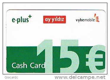 GERMANIA (GERMANY) -  VYBEMOBILE (RECHARGE) -  AY YILDIZ  E PLUS      - USED ° - RIF. 5801 - Cellulari, Carte Prepagate E Ricariche