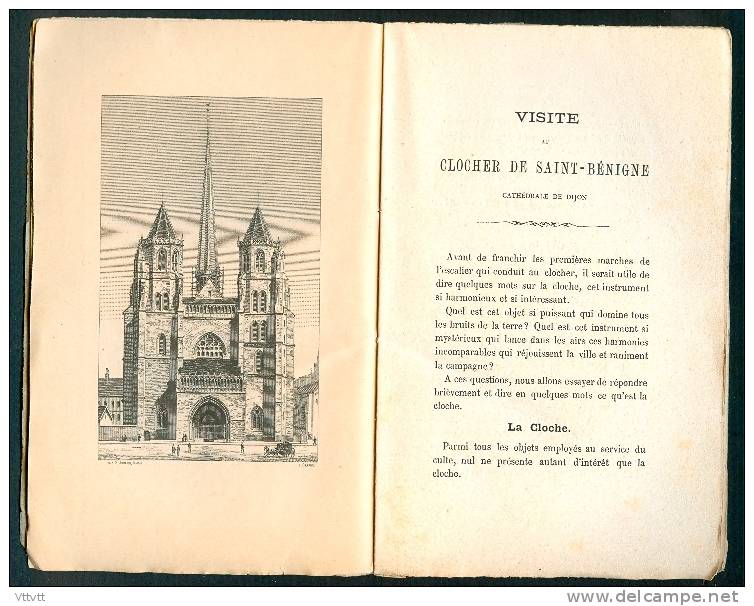Cathédrale De Dijon (ancien Livret) : Visite Au Clocher De Saint-Bénigne Par A.D. Maitre-Sonneur, 55 Pages... - Bourgogne