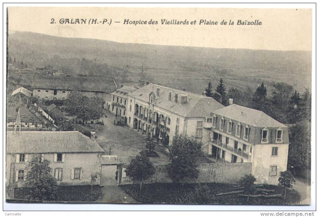 GALAN - 65 - Hautes Pyrénées - Plaine De La Baïzolle Et Hospice - Galan