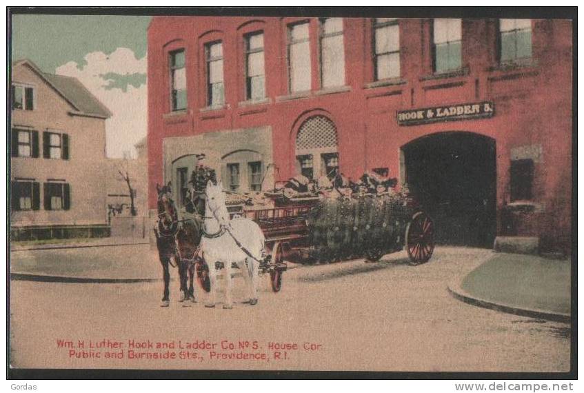 United States - Firefighter - Wm. H. Luther Hook And Ladder CO No 5. House Cor. Public And Burnside Sts. Providence R.I. - Firemen