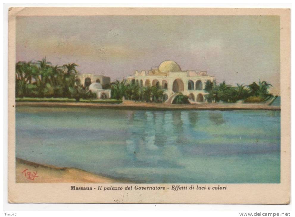 MASSAUA  /  IL Palazzo Del Governatore - Effetti Di Luce E Colori - Viaggiata ( Annullo Saganeiti) - Eritrea