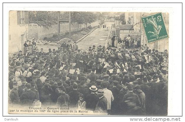 78 // TRAPPES  Concert Donné Par La Musique Du 102 ème De Ligne, Place De La Mairie  Edit Durand / MILITARIA - Trappes