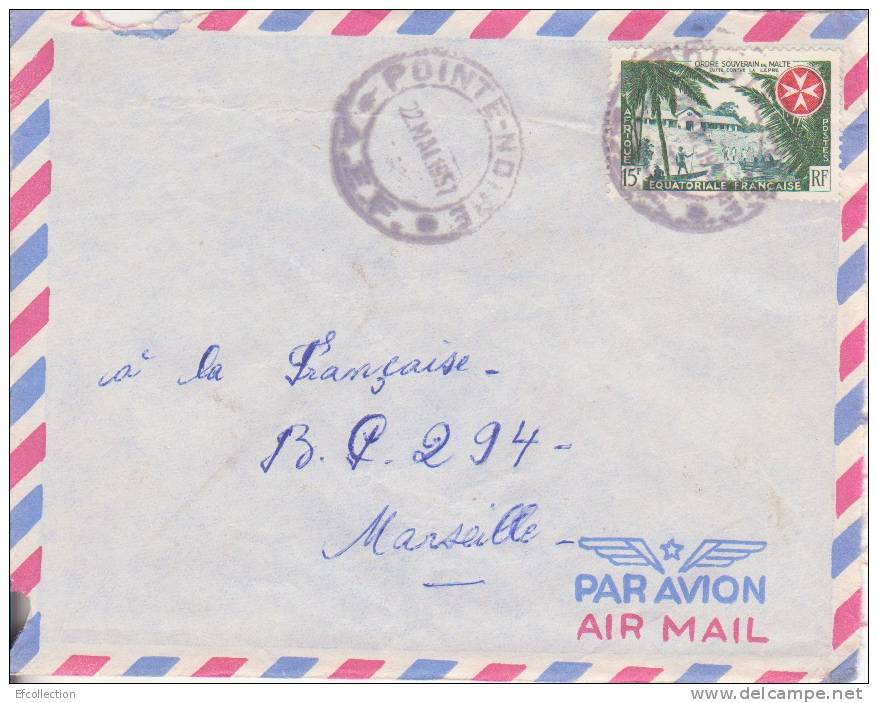 AEF,Congo,Pointe Noire Le 22/05/1957,lettre,Colonie S,ordre Souverain De Malte Et Lutte Contre La Lépre,15f N°237 - Briefe U. Dokumente