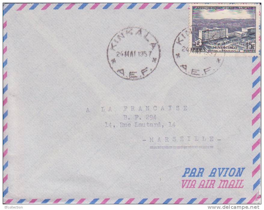 AEF,Congo,Kinkala Le 24/05/1957 > France,lettre,Colonies,ho Pital De Brazzaville,15f N°234 - Brieven En Documenten