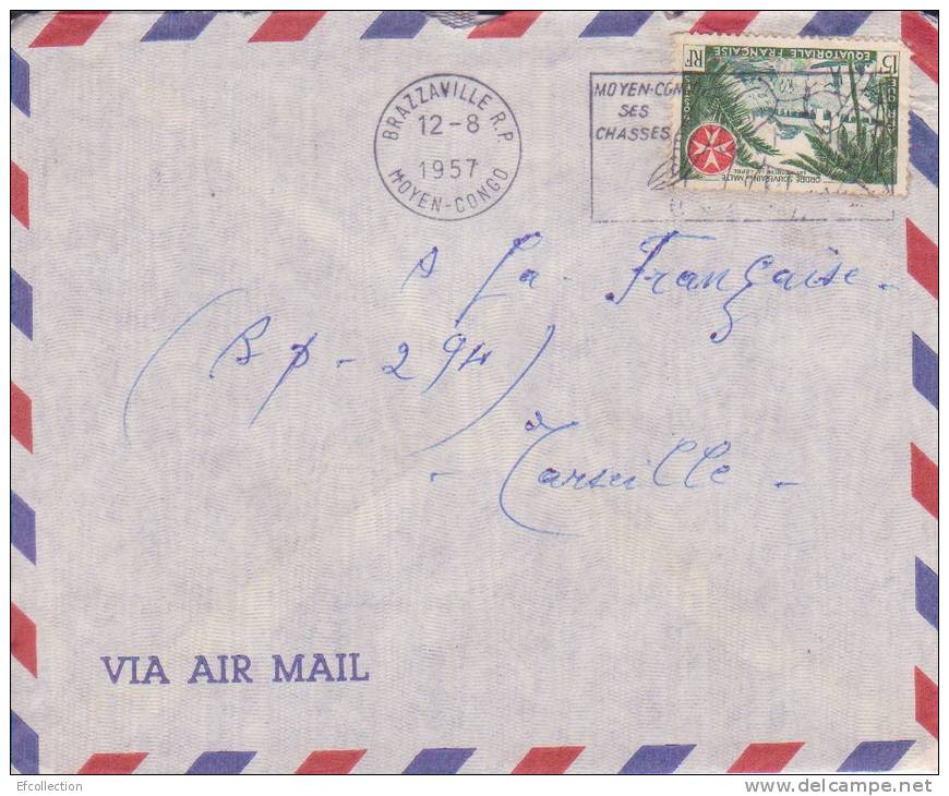 AEF,Congo,Brazzaville Le 12/08/1957 > France,lettre,Colonies,or Dre Souverain De Malte Et Lutte Contre La Lépre,15f N°23 - Brieven En Documenten