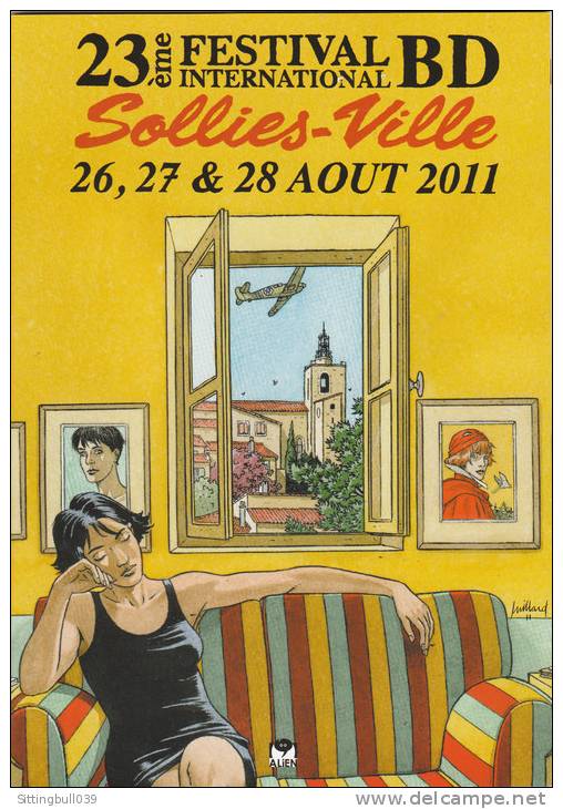 JUILLARD. 23e Festival BD Solliès-Ville 2011. Programme Officiel Avec 13 Pages D'interview +Très Belles Illustrations - Advertentie
