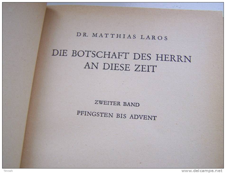 2 Bänder Dr MATTHIAS LAROS - DIE BOTSCHAFT DES HERRN AN DIESE ZEIT -1950 BAND I Und BAND II - Friedrich PUSTET - Cristianismo