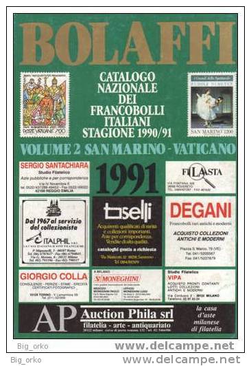 Italia - Catalogo BOLAFFI: Catalogo Nazionale Dei Francobolli Italiani San Marino E Vaticano - 1990/1991 - Italie