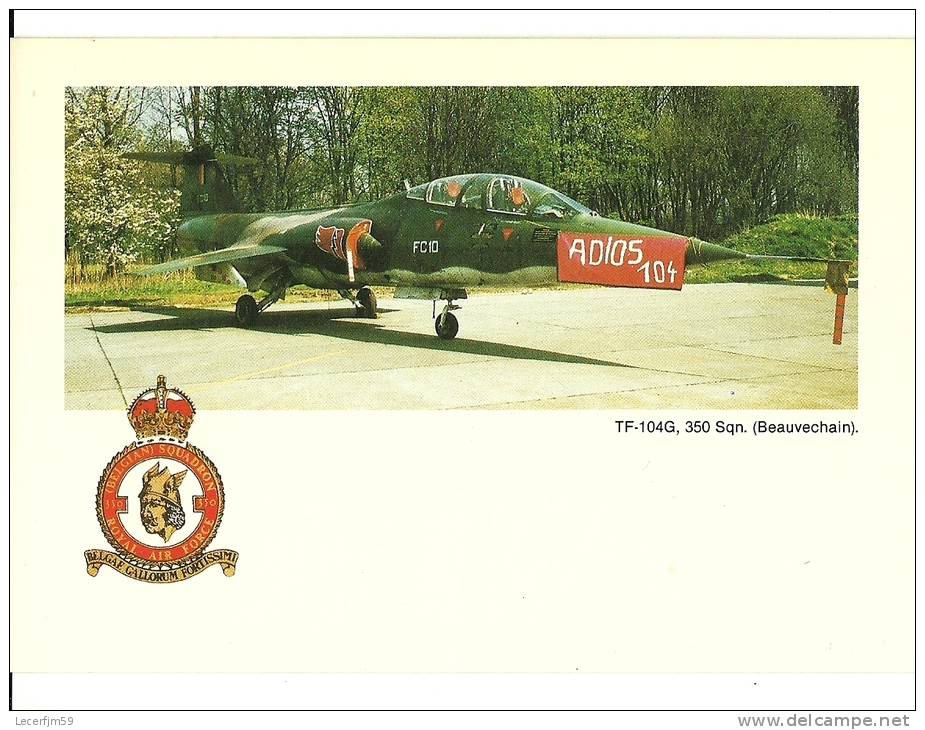 BEAUVECHAIN LA BASE MILITAIRE AVEC UN AVION CHASSEUR  TF 104G 350 SQN - Beauvechain