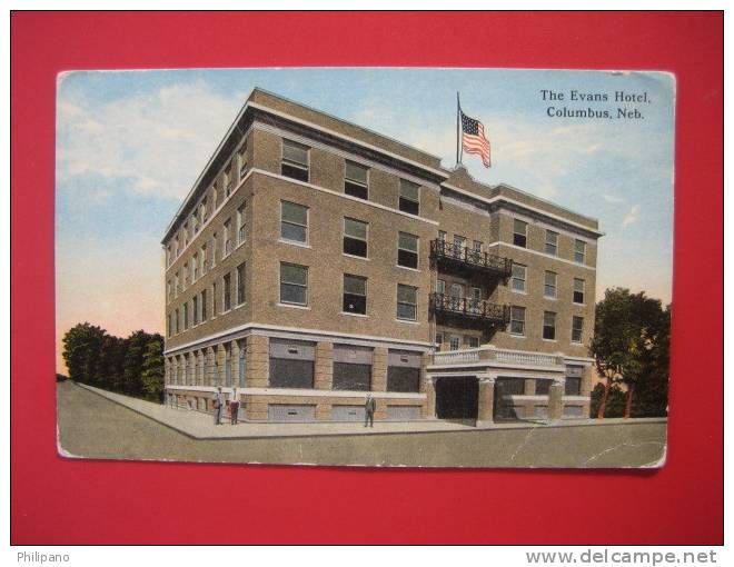 - Nebraska > Columbus  The Evans Hotel  Ca 1910 ==   == Ref 273 - Columbus