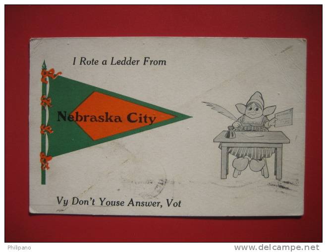 Nebraska >  I Rote A Ledder From Nebraska City Vy Don't Youse Answer, Vot  1914 Cancel ==   == Ref 273 - Autres & Non Classés