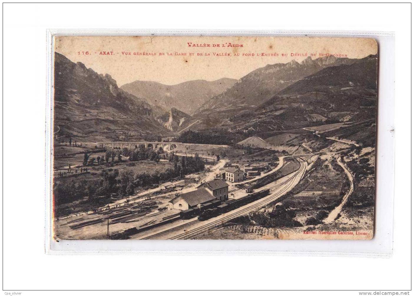 11 AXAT Vue Générale, Gare, Train Vapeur, Entrée Défilé St Georges, Ed Labouche 176, Vallée D'Aude, 190? - Axat