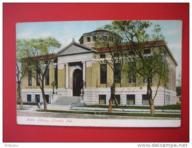 Nebraska > Lincoln -Public Library Ca 1910 == Ref 274 - Sonstige & Ohne Zuordnung