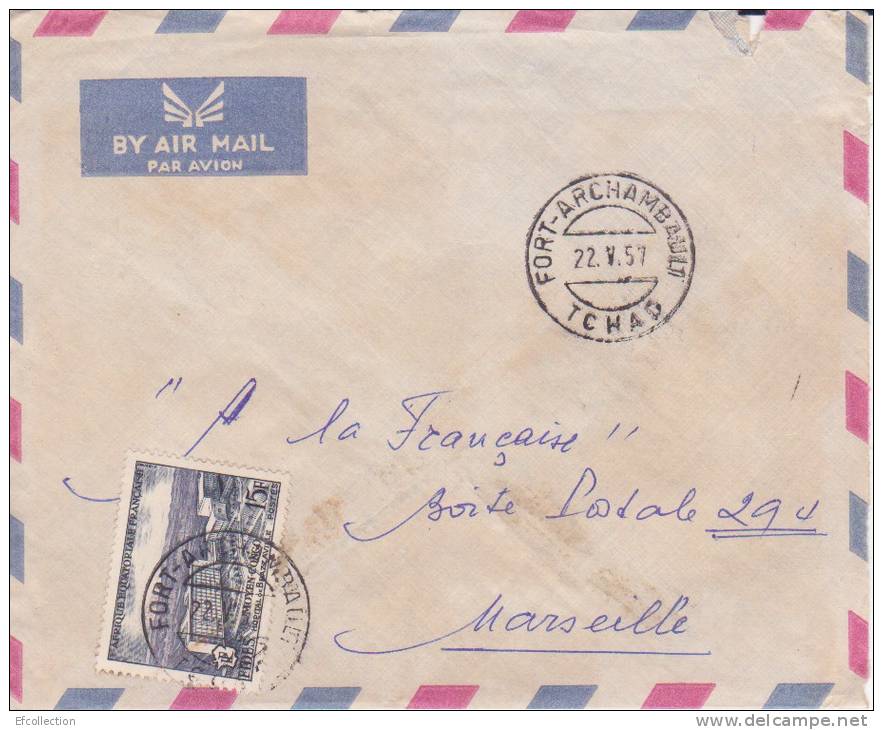 FORT ARCHAMBAULT - TCHAD - Colonies Francaises - Lettre - Marcophilie - Cartas & Documentos