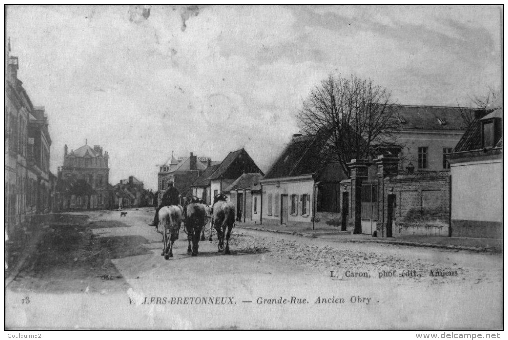 Grande Rue, Ancien Obry - Villers Bretonneux