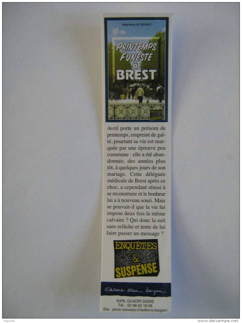 MARQUE PAGE DU ROMAN POLICIER  ALAIN BARGAIN  :   PRINTEMPS FUNESTE A BREST - Bookmarks