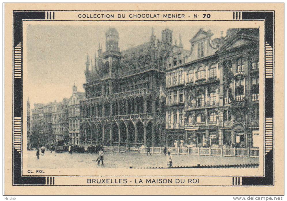 CHROMO  Image Chocolat MENIER  BRUXELLES  Maison Du Roi   N° 70 - Menier