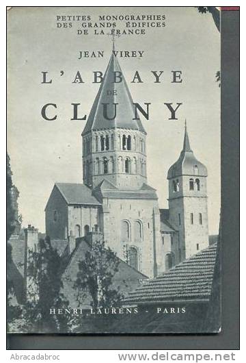 Jean Virey Petite Monographie Des Grands Edifices De La France / L'abbaye De Cluny - Bourgogne