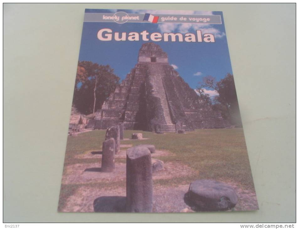 GUIDE DE VOYAGE LONELY PLANET... - Guatemala