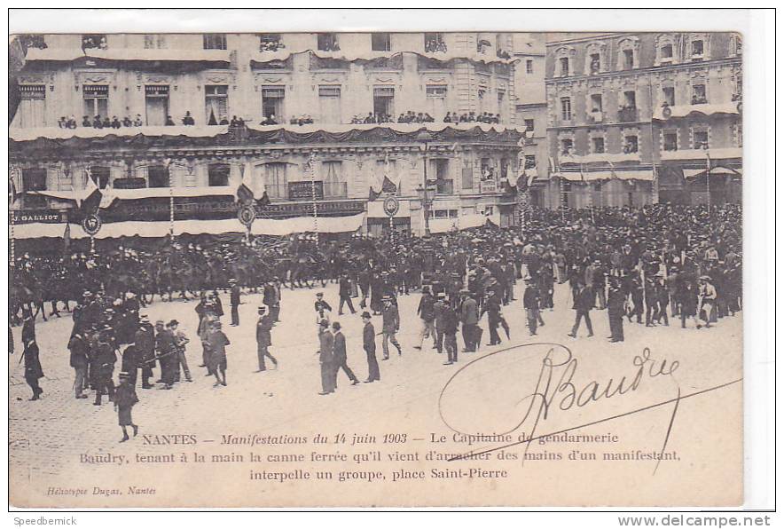 18404 NANTES Manifestations14 Juin 1903. Capitaine Gendarmerie Baudry Canne Ferrée Place Saint Pierre. Dugas - Nantes