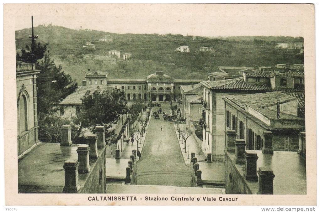 CALTANISSETTA  /  Stazione Centrale E Viale Cavour -  Viaggiata 1933 - Caltanissetta