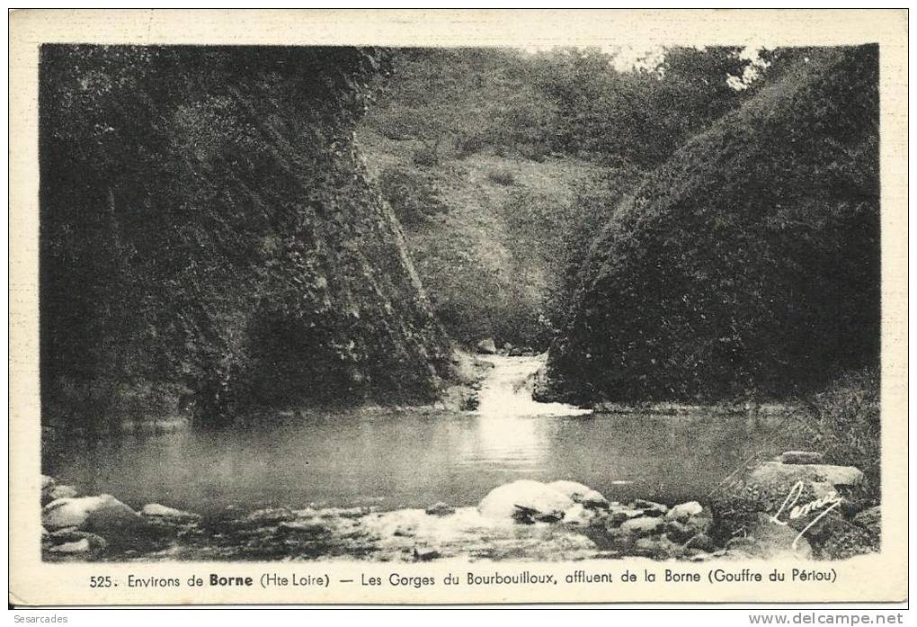 ENVIRONS DE BORNE - LES GORGES DU BOURBOUILLOUX, AFFLUENT DE LA BORNE ( GOUFFRE DU PÉRIOU - Le Puy En Velay