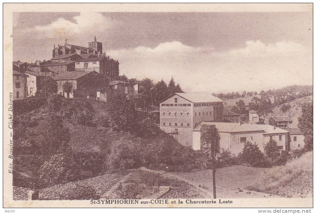 St-SYMPHORIEN Sur-COISE Et La CHARCUTERIE  LOSTE.  _  Grands Batiments Industriel. L'Eglise Domine. - Saint-Symphorien-sur-Coise